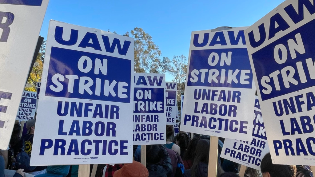 United Auto Workers (UAW) labor union leads strikes for University of California academic workers
