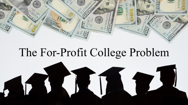 The For-Profit College Problem