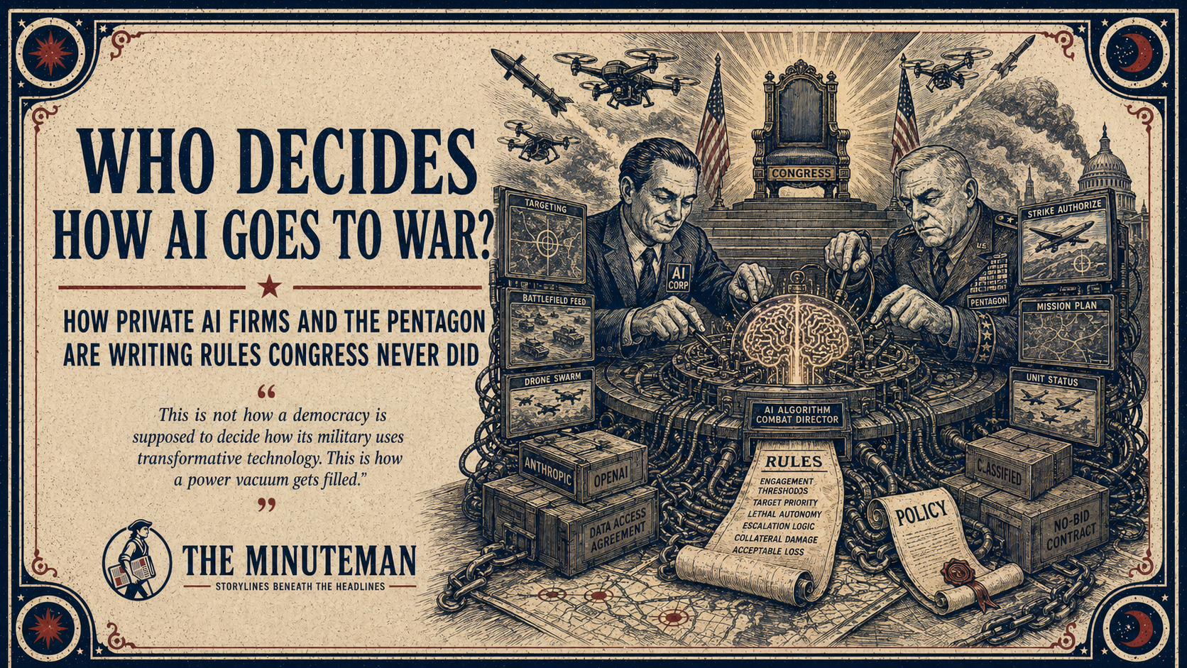 Who Decides How AI Goes to War? Right Now, Nobody You Elected.