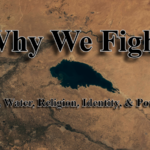 Why We Fight. The Middle East Conflict, Explained