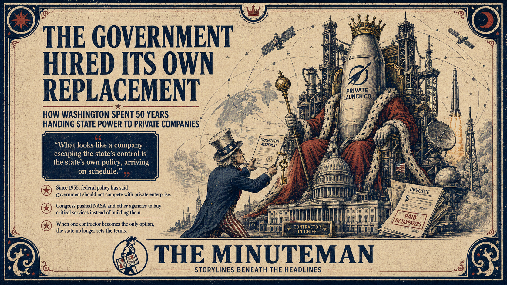 The Government Hired Its Own Replacement: How Government Privatization Hollowed Out American Power